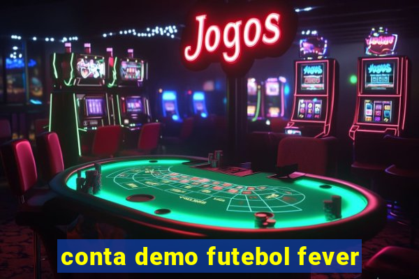 conta demo futebol fever